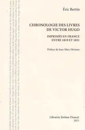 Chronologie des livres de Victor Hugo imprimés en France entre 1819 et 1851