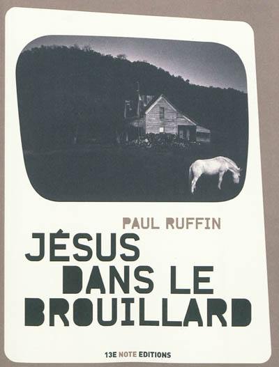 Jésus dans le brouillard