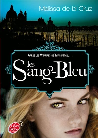 Les vampires de Manhattan. Vol. 2. Les sang-bleu