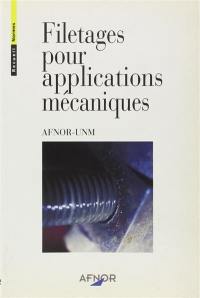 Filetages pour applications mécaniques