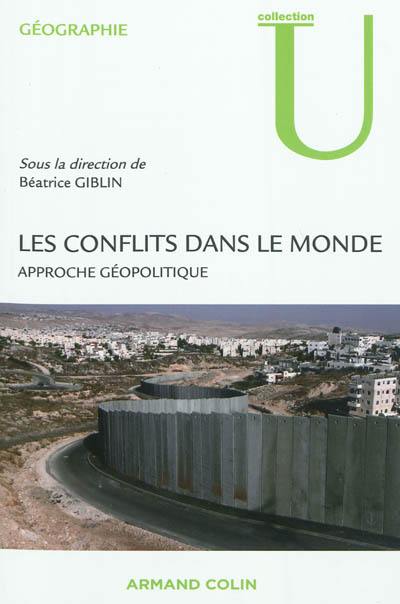 Les conflits dans le monde : approche géopolitique