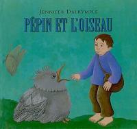 Pépin et l'oiseau