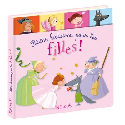 Petites histoires pour les filles !