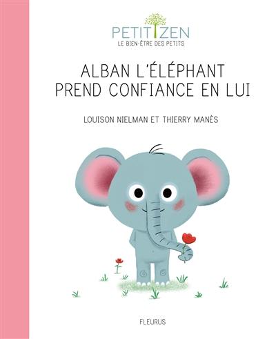 Alban l'éléphant prend confiance en lui