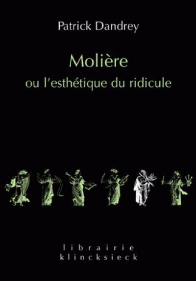 Molière ou l'esthétique du ridicule