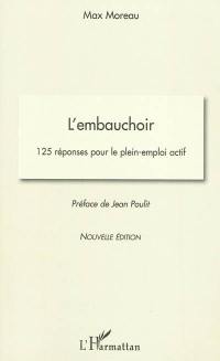 L'embauchoir : 125 réponses pour le plein-emploi actif