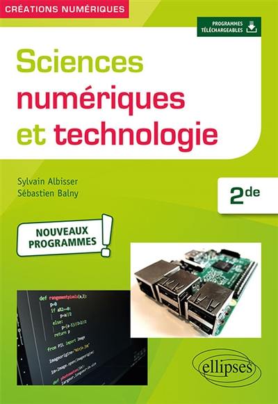 Sciences numériques et technologie 2de : nouveaux programmes