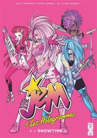 Jem et les Hologrammes. Vol. 1. Showtime !