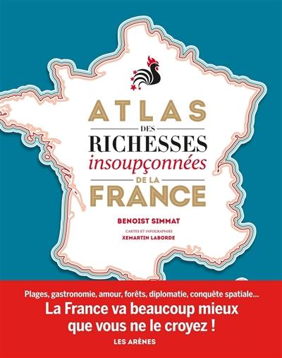 Atlas des richesses insoupçonnées de la France