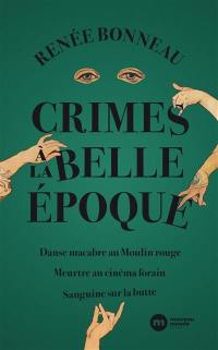 Crimes à la Belle Epoque