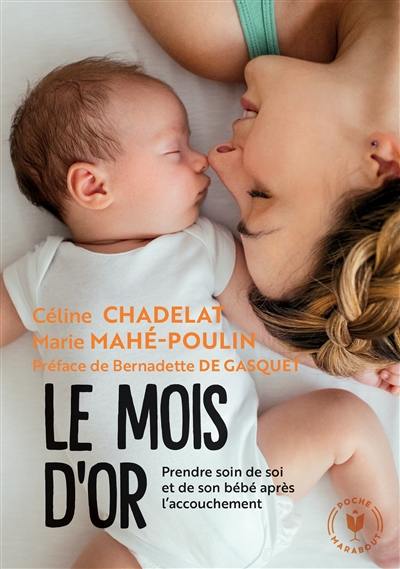 Le mois d'or : prendre soin de soi et de son bébé après l'accouchement