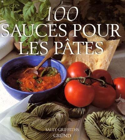 100 sauces pour les pâtes