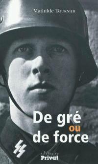 De gré ou de force