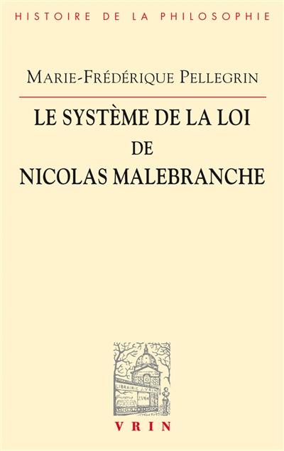 Le système de la loi de Nicolas Malebranche