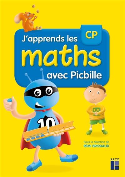 J'apprends les maths avec Picbille, CP : programmes 2016