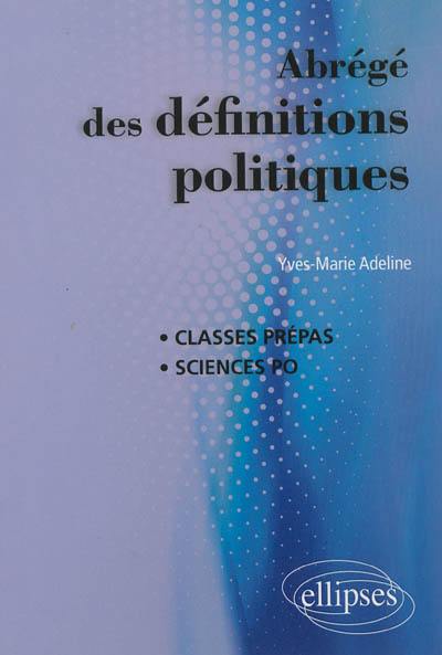 Abrégé des définitions politiques