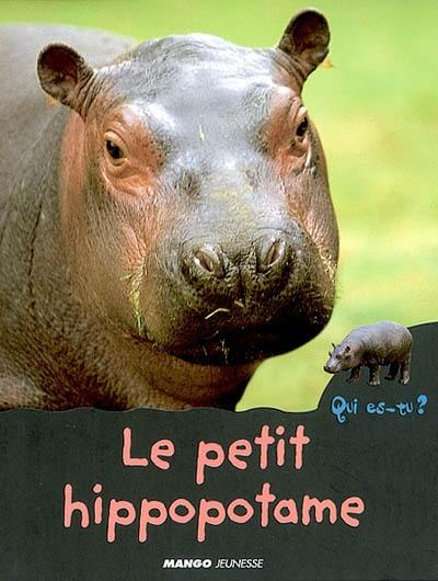 Le petit hippopotame