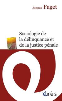 Sociologie de la délinquance et de la justice pénale