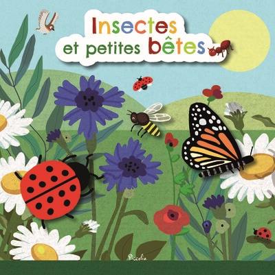 Insectes et petites bêtes