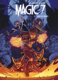 Magic 7. Vol. 6. Le village des damnés