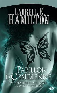 Une aventure d'Anita Blake, tueuse de vampires. Vol. 9. Papillon d'obsidienne