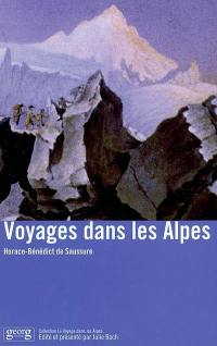 Voyages dans les Alpes