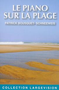 Le piano sur la plage