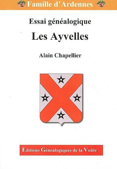 Les Ayvelles : essai généalogique