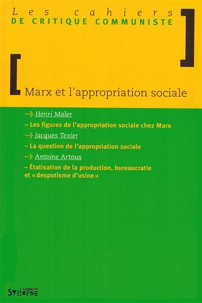 Marx et l'appropriation sociale