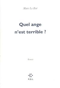 Quel ange n'est terrible ?