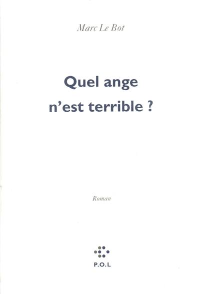 Quel ange n'est terrible ?