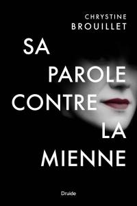 Sa parole contre la mienne