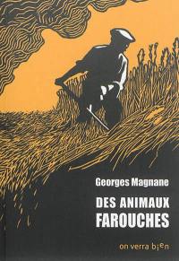 Des animaux farouches