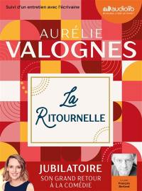 La ritournelle : suivi d'un entretien avec l'écrivaine