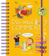 Dis-moi : comment ?