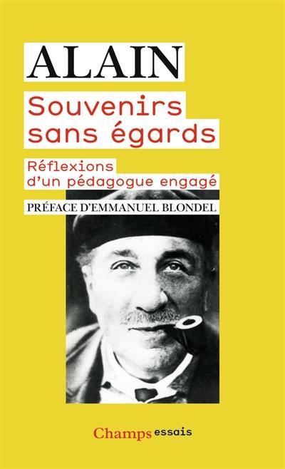 Souvenirs sans égards : réflexions d'un pédagogue engagé