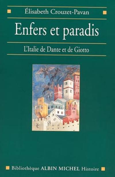 Enfers et paradis : l'Italie de Dante et de Giotto