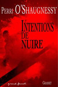 Intentions de nuire