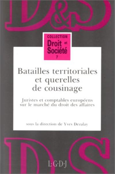 Batailles territoriales et querelles de cousinage : juristes et comptables européens sur le marché du droit des affaires