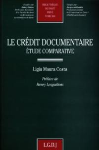 Le crédit documentaire : étude comparative