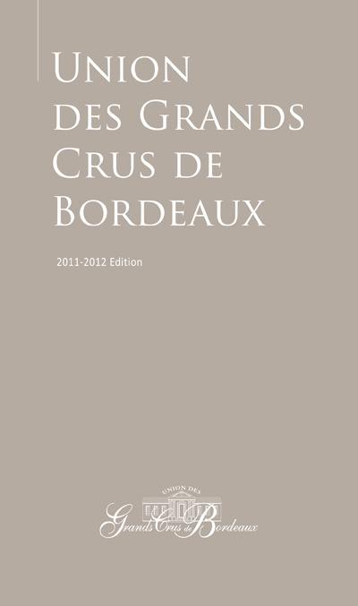 Grands crus de Bordeaux 2011-2012 (anglais)