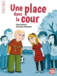 Une place dans la cour