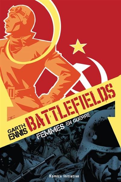 Battlefields. Femmes en guerre