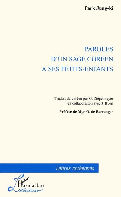 Paroles d'un sage coréen à ses petits-enfants