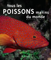 Tous les poissons marins du monde