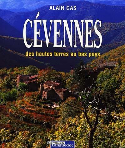 Cévennes : des hautes terres au bas pays