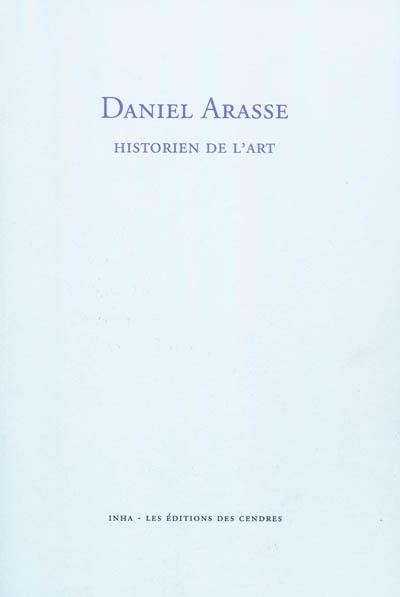 Daniel Arasse, historien de l'art