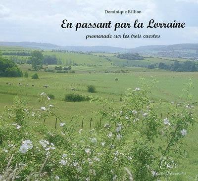 En passant par la Lorraine : promenade sur les trois cuestas