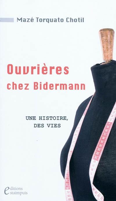 Ouvrières chez Bidermann : une histoire, des vies