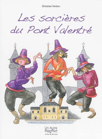 Les sorcières du pont Valentré